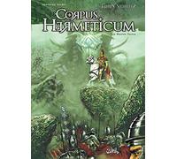 Axel Gonzalbo – Corpus Hermeticum Tome 2 : Les Hautes Terres – Cartonné (Bande dessinée)