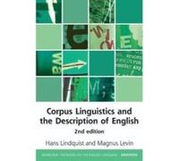 Corpus Linguistics and the Description of English (Edinburgh Textbooks on the English Language - Advanced) - [Version Originale] Inconnu (Auteur)