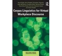 Corpus Linguistics For Virtual Workplace Discourse