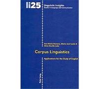 Corpus Linguistics, Linguistic Insights. Studies in Language and Communication