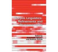 Corpus Linguistics: Refinements and Reassessments.