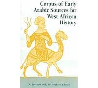 Corpus of Early Arabic Sources for West African History