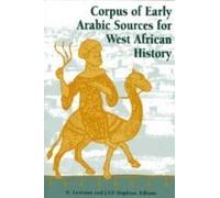 Corpus Of Early Arabic Sources For West African History
