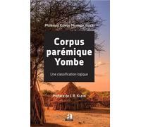 Corpus parémique Yombe Une classification logique - Philemon Kongo Muanda Visce - Academia Eds - broché - Essai