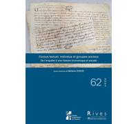 Corpus textuel, individus et groupes sociaux De l'enquête à une histoire économique et sociale - Mélanie Dubois Morestin - Publication Universite Provence - broché - Revue