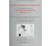 Corpus Vasorum Antiquorum, Great Britain Fascicule 20, the British Museum Fascicule 10: Fragments from Sir William Hamilton's Second Collection of Vases Recovered from the Wreck of Hms Colossus