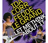 Corr, Ida Vs Le Grand, Fedde - Let Me Think About It