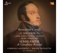 Corrado Giuffredi & Simone Nicoletta – Mélodies sur la Semiramide de Rossini – CD