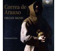 Correa de Arauxo: Organ Music