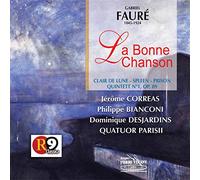 Correas - La Bonne Chanson/Klavierquintett Op.89