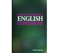 Correct and Incorrect English Expressions