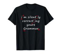 Correction de Grammaire Humour Corriger silencieusement Votre Grammaire T-Shirt