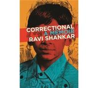 Correctional - Ravi Shankar - University of Wisconsin Press - Livre en Anglais - Hardback Ravi ShankarRavi Shankar (Auteur)