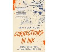 Corrections in Ink by Keri Blakinger Keri Blakinger (Auteur)