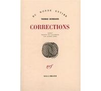 Corrections Thomas Bernhard (Auteur), Albert Kohn (Traduction)