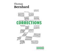 Corrections - Thomas Bernhard - Gallimard - broché - Roman