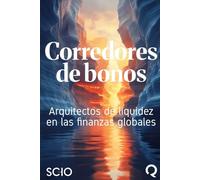 Corredores de bonos: Arquitectos de liquidez en las finanzas globales