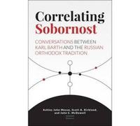 Correlating Sobornost - [Version Originale] Ashley John Moyse, Scott A Kirkland, John C Mcdowell, (Auteur)