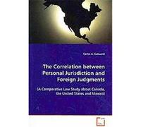 Correlation Between Personal Jurisdiction and Foreign Judgments Carlo Gabuardi (Auteur)