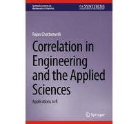 Correlation In Engineering And The Applied Sciences
