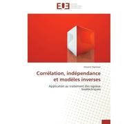 Corrélation, indépendance et modèles inverses - Vigneron-V - Universitaires Europeennes - broché - Etude
