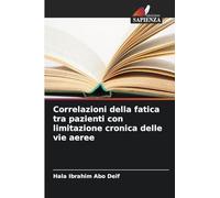 Correlazioni della fatica tra pazienti con limitazione cronica delle vie aeree