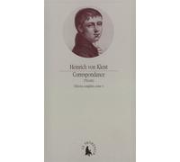 Correspondance (1793-1811) - Heinrich Von Kleist - Le Promeneur - broché - Lettres