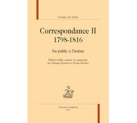Correspondance 1798-1816: Du public à l'intime