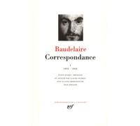 Correspondance – Tome 1 (1832-1860) – Gallimard