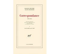 Correspondance Jacques Rivière (Auteur), Alain Fournier (Auteur)