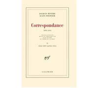 Correspondance Jacques Rivière (Auteur), Alain Fournier (Auteur), Pierre De Gaulmyn (Edité par), Alain Rivière (Edité par)