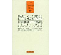 Correspondance: (1908-1953). «Braises ardentes, semences de feu»