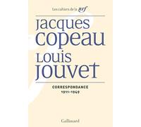 Jacques Copeau, Louis Jouvet – Correspondance (1911-1949) – Gallimard – Broché