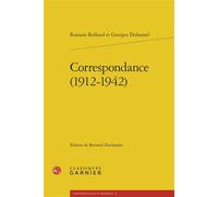 Correspondance (1912-1942) - Romain Rolland - Classiques Garnier - broché - Roman
