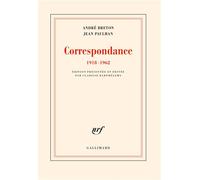 André Breton, Jean Paulhan – Correspondance – Édité par Clarisse Barthélemy