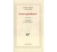 Valery Larbaud, G. Jean-Aubry – Correspondance 1920–1935 – Gallimard