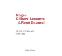 Correspondance 1924-1933 - Roger Gilbert-Lecomte - Ypsilon - broché - Roman