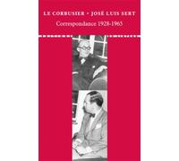 Correspondance 1928-1965 - Le Corbusier - Du Linteau Eds - broché - Lettres