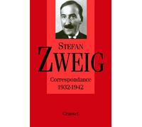 Correspondance, 1932-1942 - T03 - Stefan Zweig - Grasset - broché - Lettres