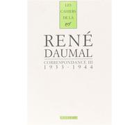 Correspondance 1933-1944 - René Daumal - Gallimard - broché - Livre