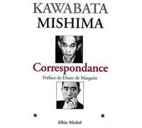Correspondance 1945-1970 - Yukio Mishima - Albin Michel - broché - Lettres