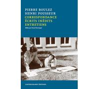 Correspondance 1951-2008, Écrits Inédits, Entretiens