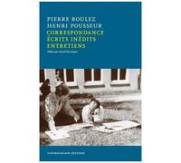 Correspondance 1951-2008, Écrits Inédits, Entretiens