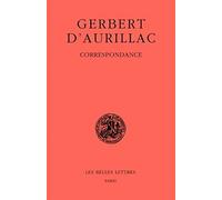 Correspondance: Lettres 1 à 220 (avec 5 annexes)