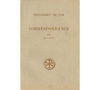Correspondance 3 Théodoret De Cyr (Auteur)