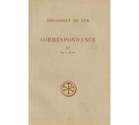 Correspondance 3 - Théodoret De Cyr - Cerf - broché - Etude