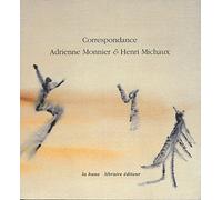 Correspondance Adrienne Monnier et Henri Michaux : 1939-1955