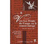 Correspondance Alexandre Vialatte - Henri Pourrat (1916-1959). Tome 8