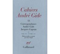 Correspondance André Gide (Auteur), Jacques Copeau (Auteur), Jean-Claude (Edité par)
