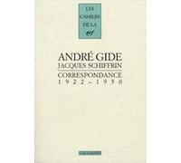 Correspondance André Gide (Auteur), Jacques Schiffrin (Auteur), Alban Cerisier (Edité par)